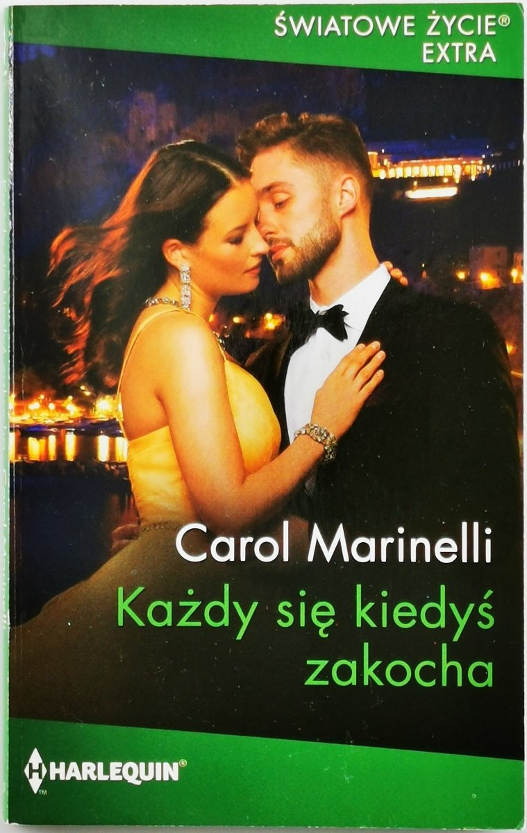 KAŻDY SIĘ KIEDYŚ ZAKOCHA - Carol Marinelli
