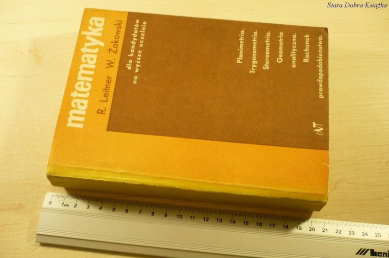 MATEMATYKA - R. Leitner, W. Żakowski (VIII 1972)
