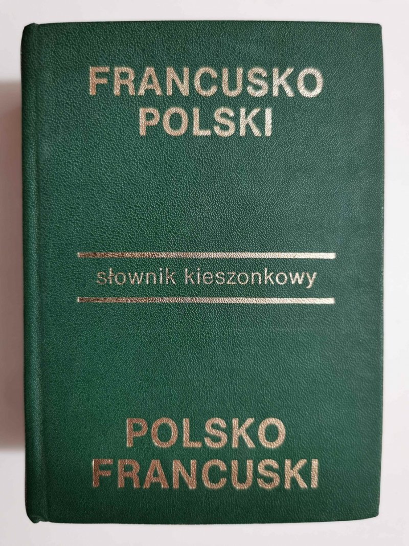 SŁOWNIK KIESZONKOWY FRANCUSKO-POLSKI POLSKO-FRANCUSKI - Anna Jedlińska