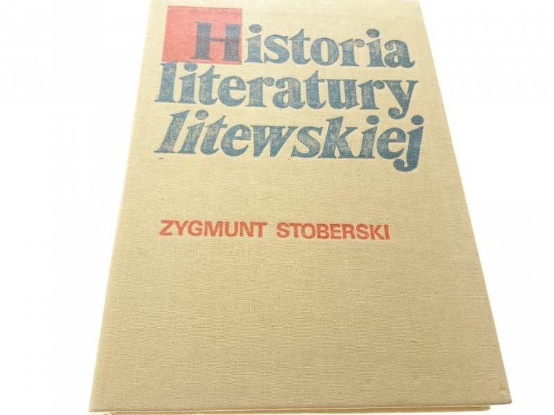 HISTORIA LITERATURY LITEWSKIEJ - Stoberski (1986)