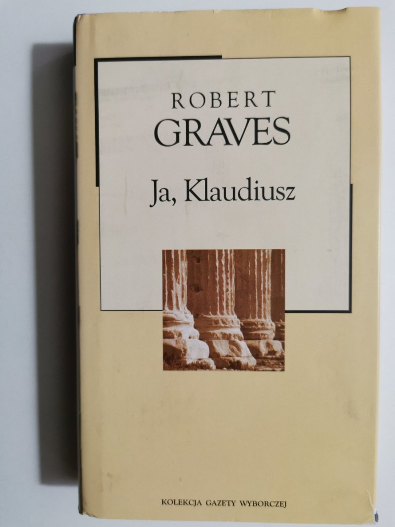 JA, KLAUDIUSZ - Robert Graves