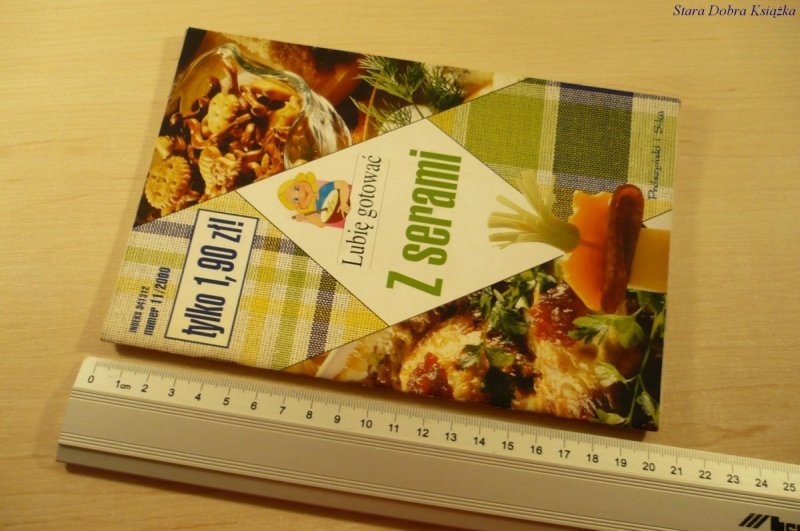 LUBIĘ GOTOWAĆ. Z SERAMI NUMER 11/2000