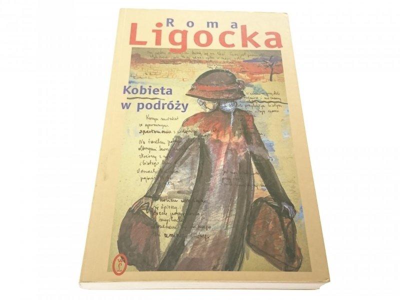 KOBIETA W PODRÓŻY - Roma Ligocka 2002