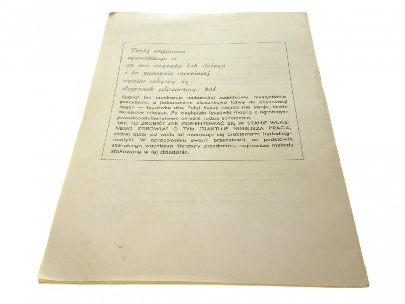 W OKU WIDAĆ KAŻDĄ CHOROBĘ - Zajączkowski 1989