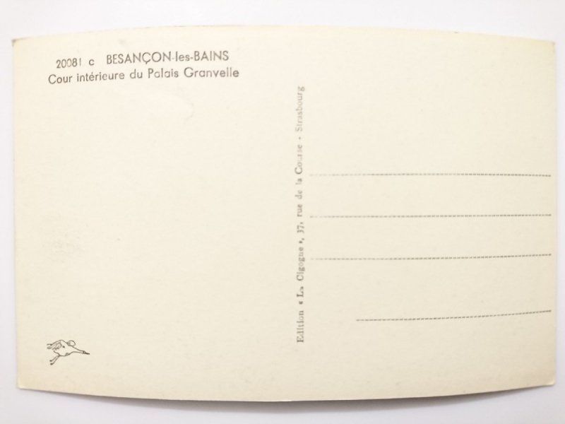 BESANCON – LES BAINS. COUR INTERIEURE DU POLAIS GRANVELLE