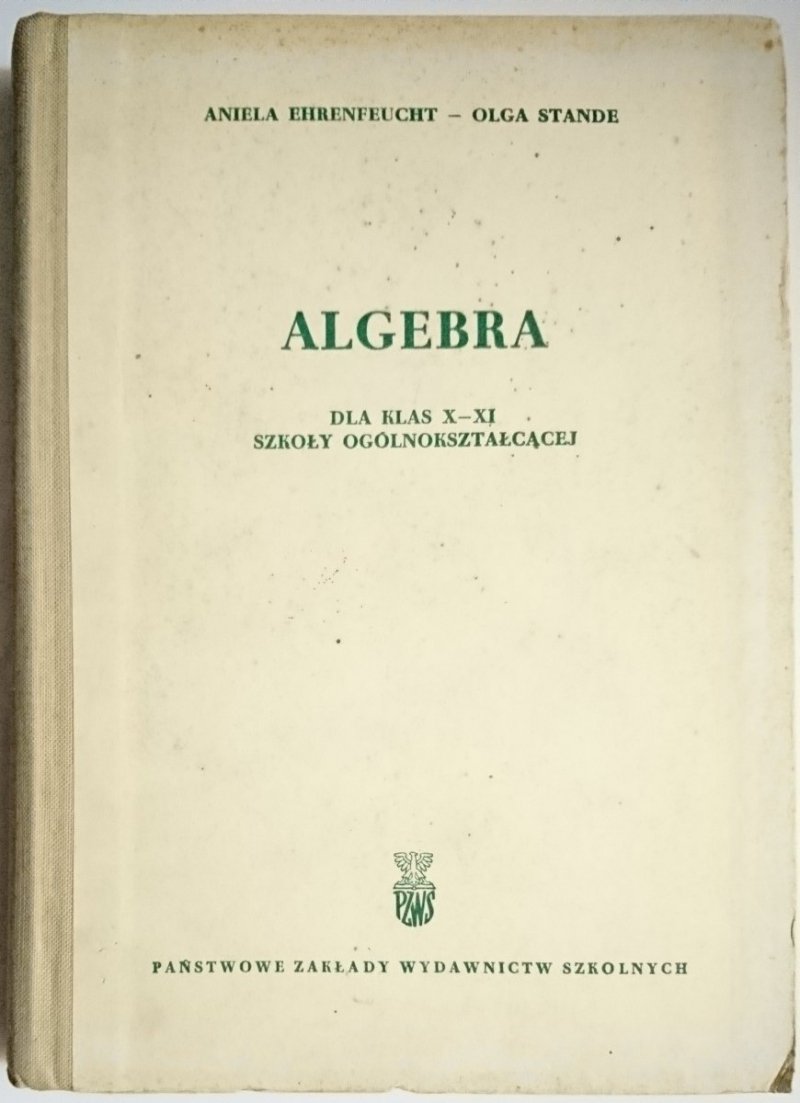 ALGEBRA DLA KLAS X-XI SZKOŁY OGÓLNOKSZTAŁCĄCEJ