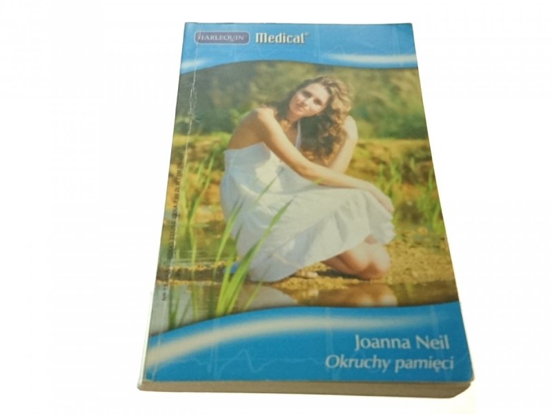 OKRUCHY PAMIĘCI - Joanna Neil (2009)
