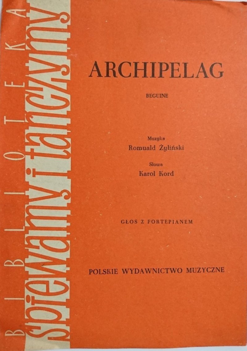 ŚPIEWAMY I TAŃCZYMY. ARCHIPELAG. BEGUINE 1956