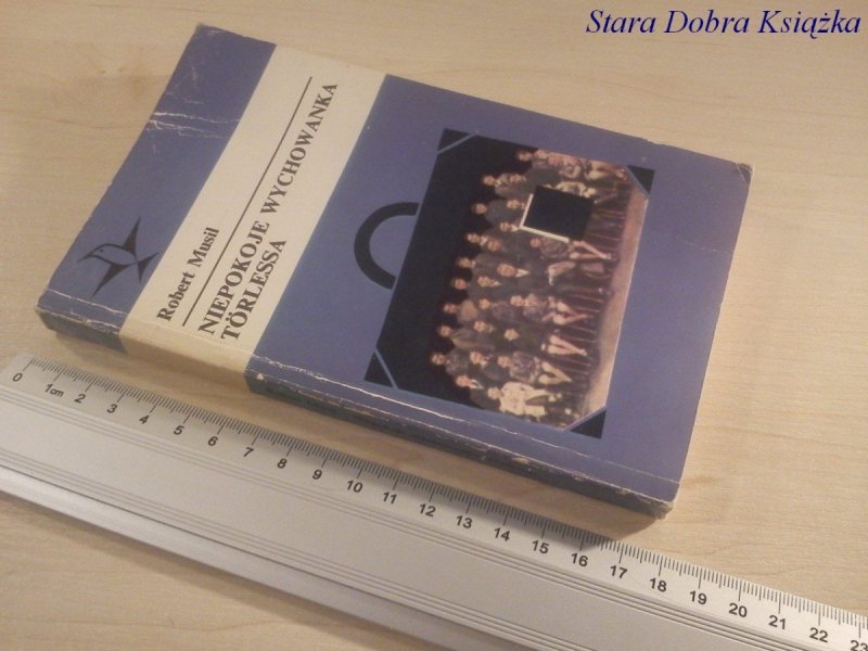 NIEPOKOJE WYCHOWANKA TORLESSA - Robert Musil