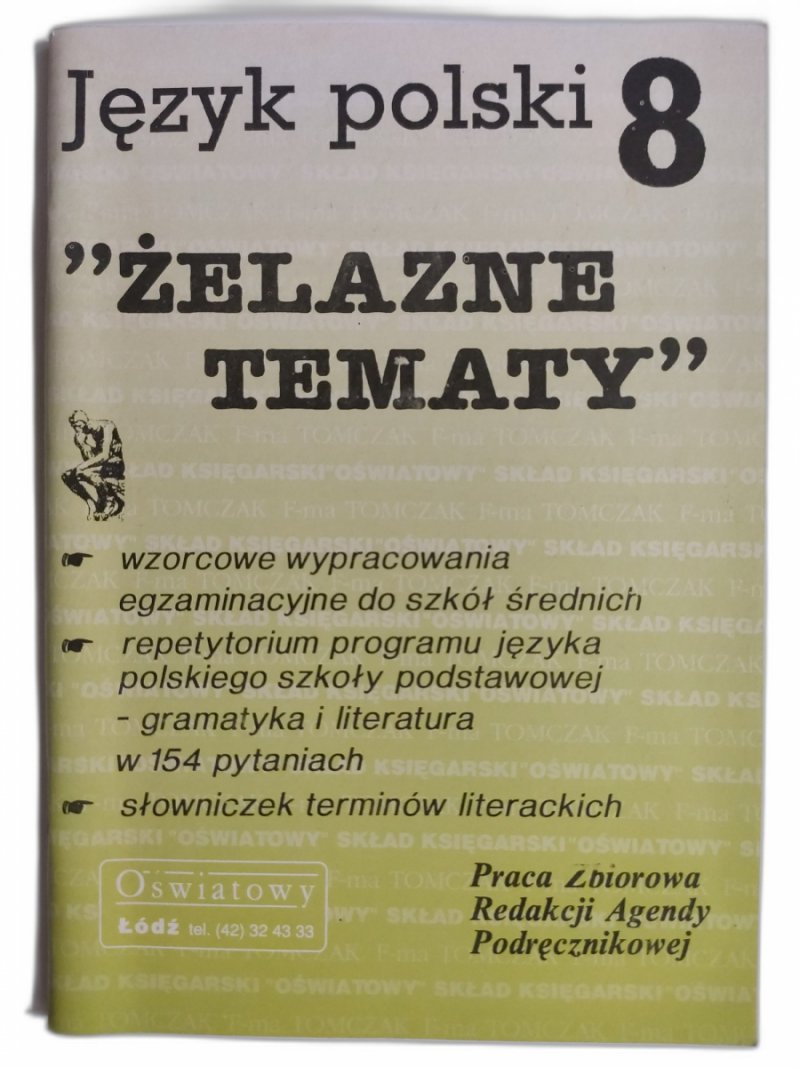 JĘZYK POLSKI 8 „ŻELAZNE TEMATY”