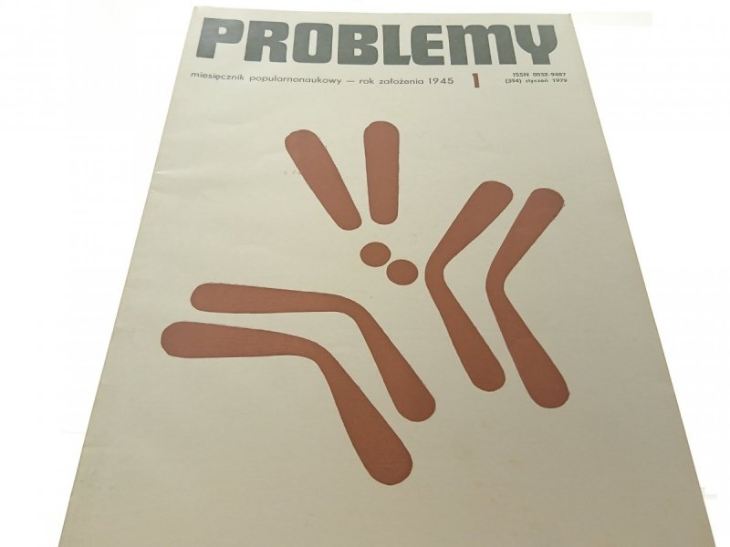 PROBLEMY. NAUKOWY MIESIĘCZNIK POPULARNY NR 1 1979