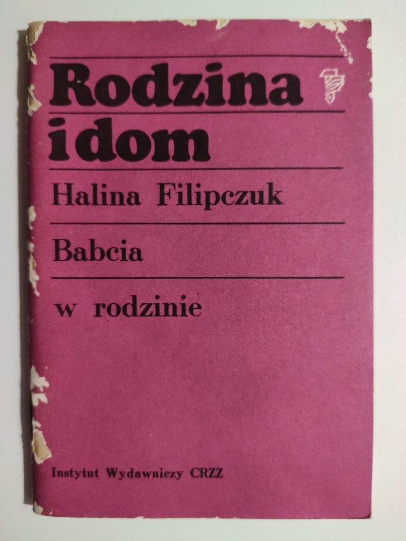 BABCIA W RODZINIE - Halina Filipczuk