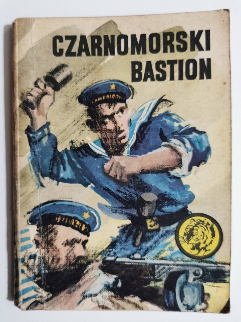 ŻÓŁTY TYGRYS. CZARNOMORSKI BASTION - Tadeusz Konecki