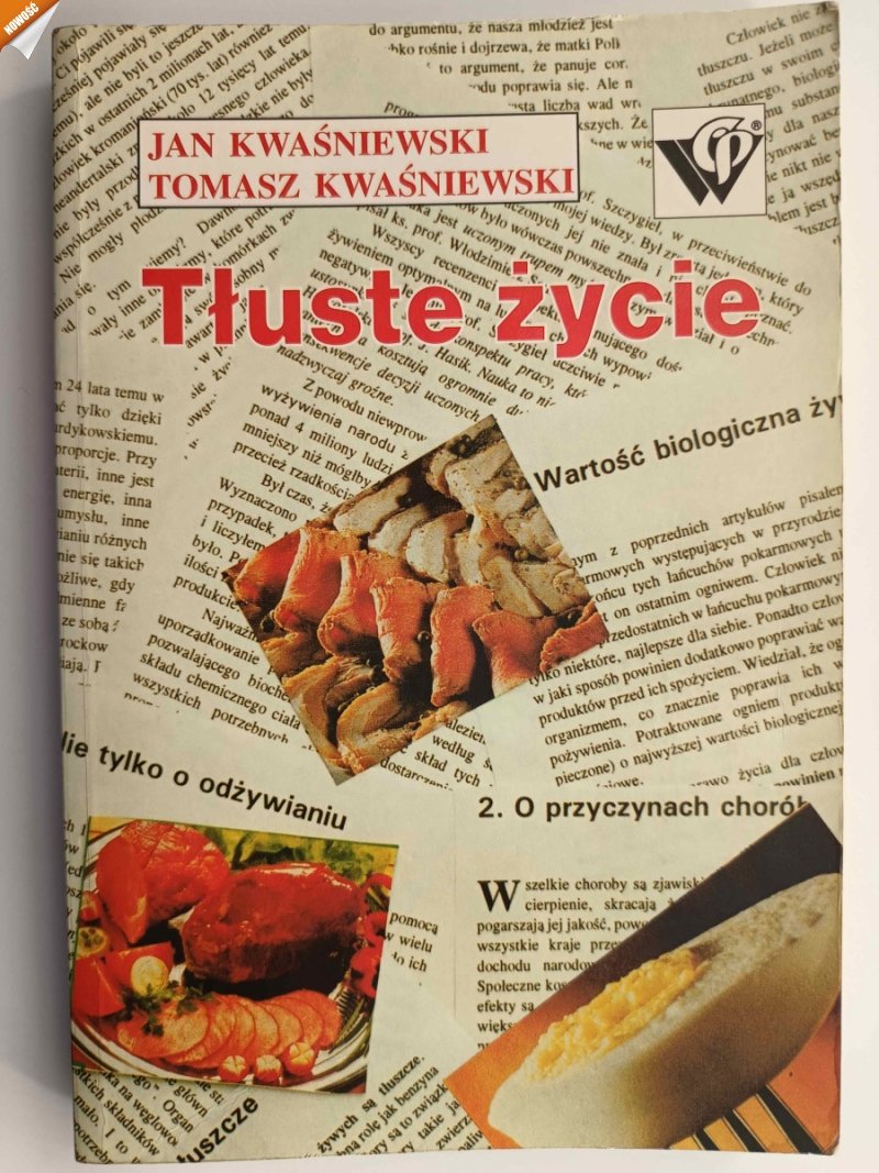 TŁUSTE ŻYCIE - Jan Kwaśniewski