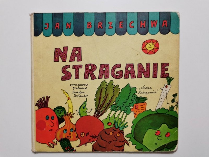 NA STRAGANIE - Jan Brzechwa 1973