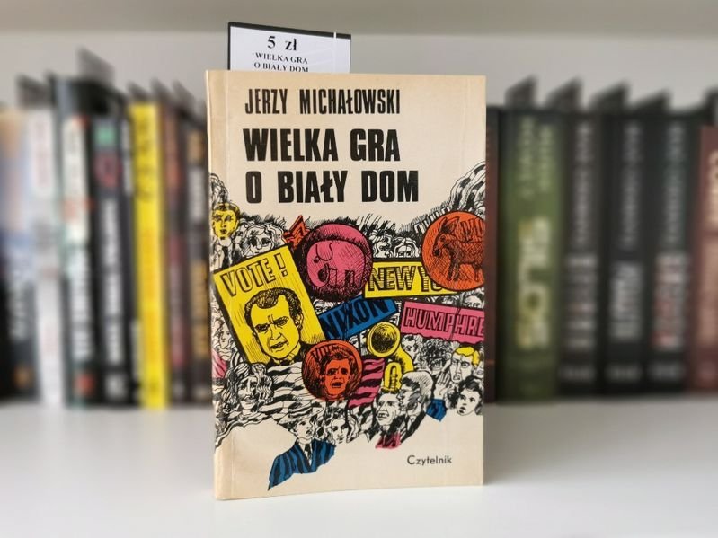 Wielka gra o biały dom - Jerzy Michałowski