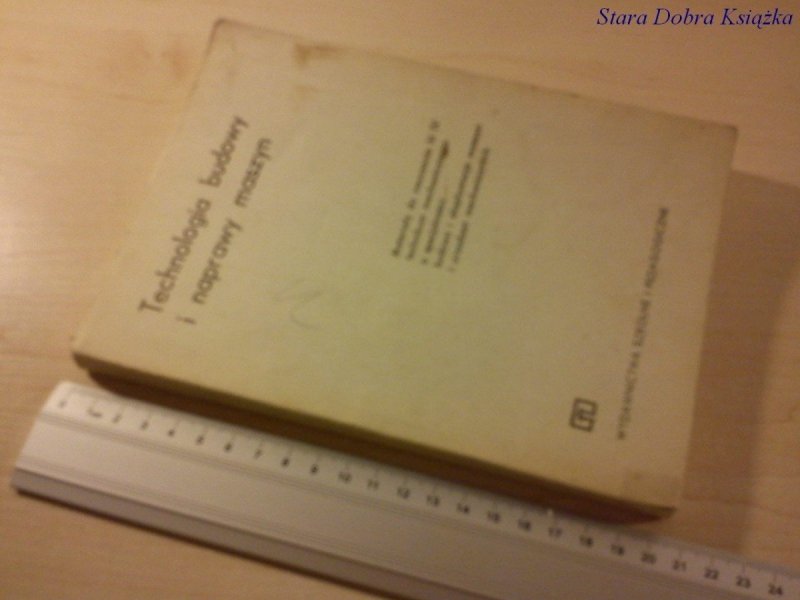 TECHNOLOGIA BUDOWY I NAPRAWY MASZYN 1986