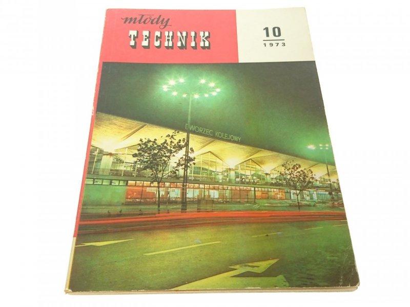 MŁODY TECHNIK NUMER 10 1973