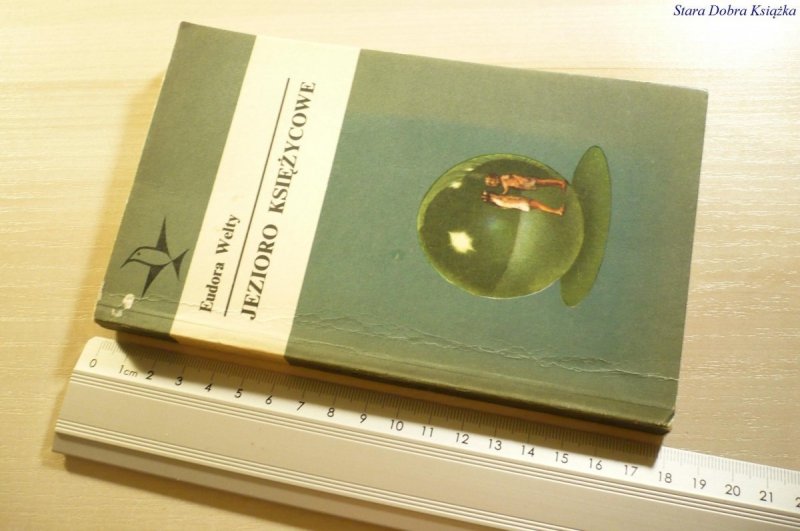 JEZIORO KSIĘŻYCOWE - Eudora Welty 1980