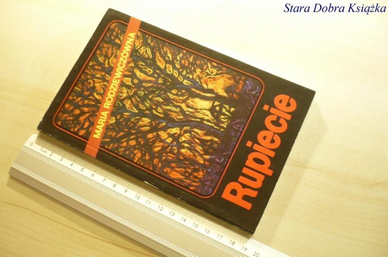RUPIECIE - Maria Rodziewiczówna 1991