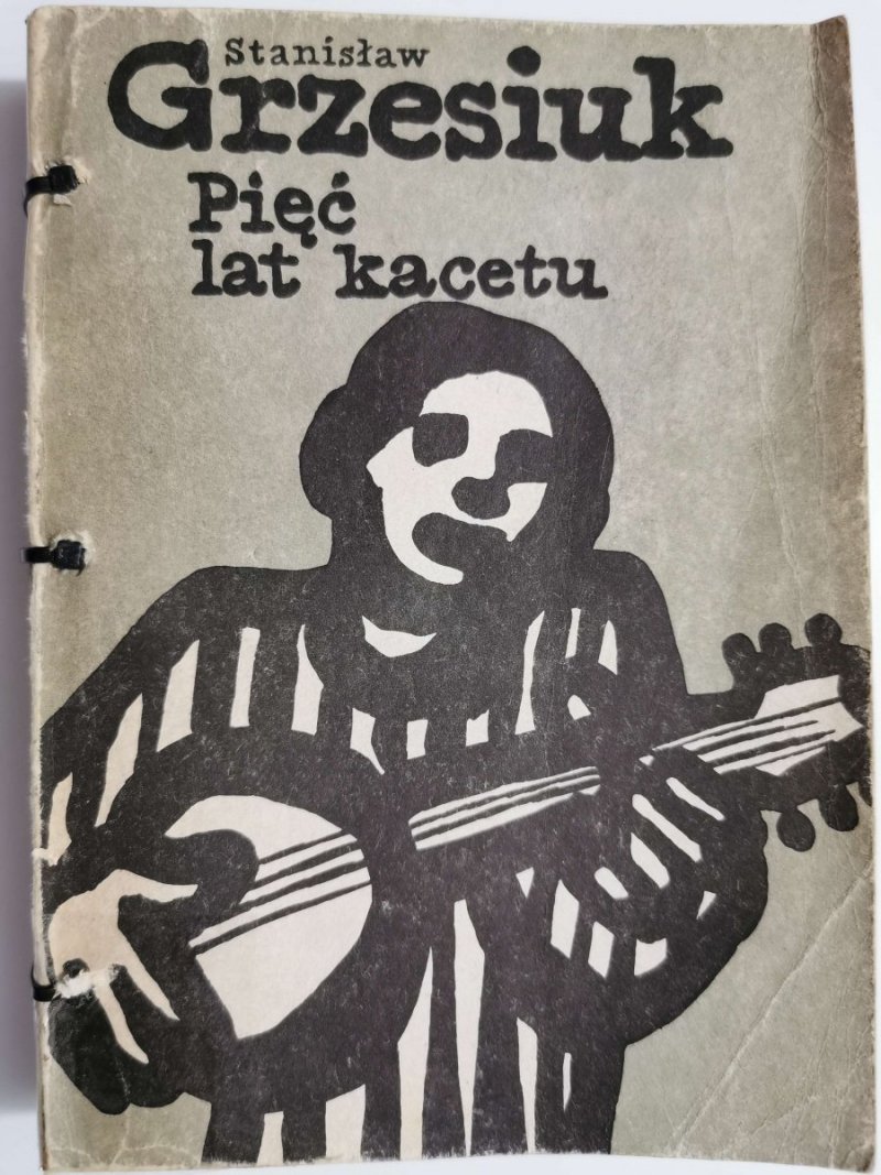 PIĘĆ LAT KACETU - Stanisław Grzesiuk 1987