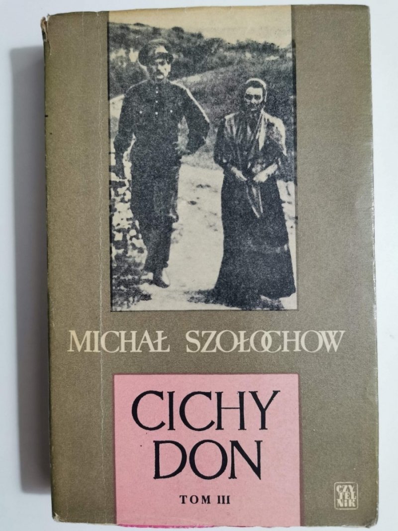 CICHY DON TOM III - Michał Szołochow 1967