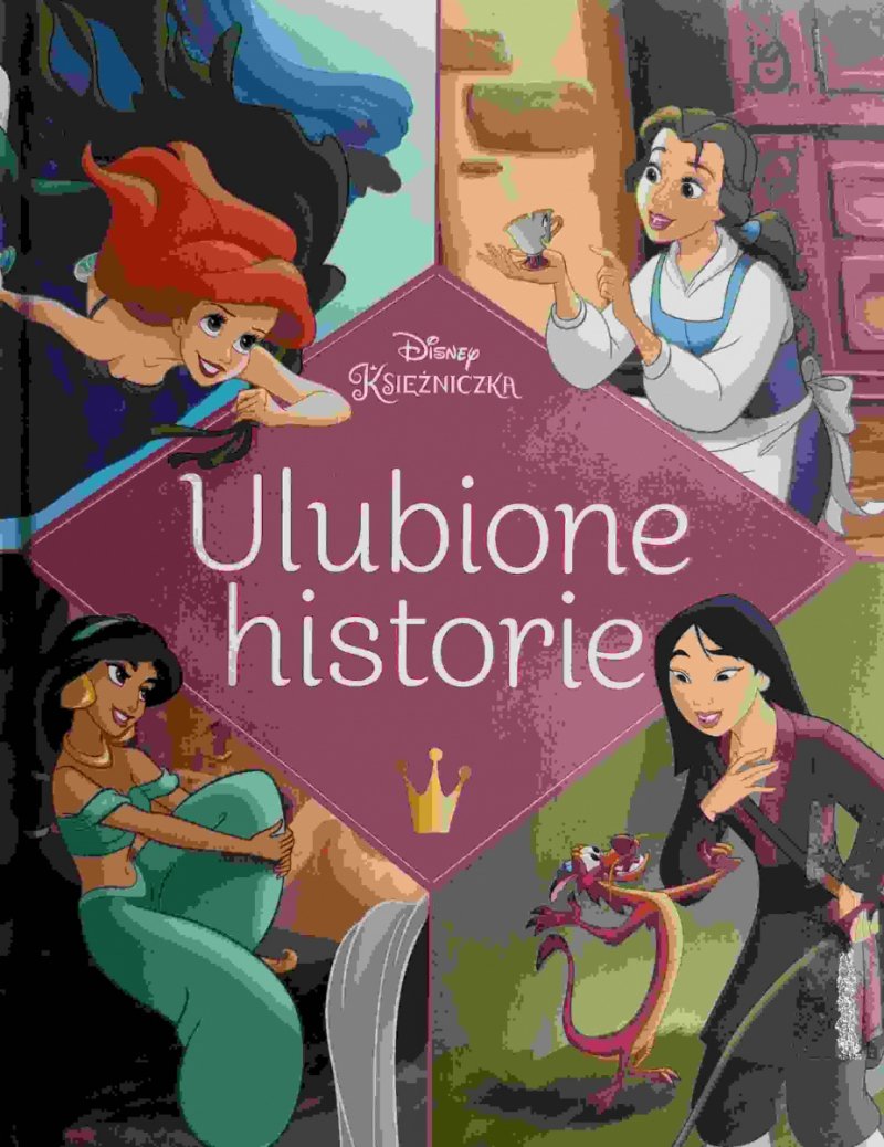 DISNEY KSIĘŻNICZKA ULUBIONE HISTORIE