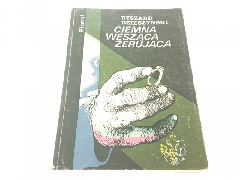 CIEMNA WĘSZĄCA ŻERUJĄCA - Ryszard Dzieszyński 1986