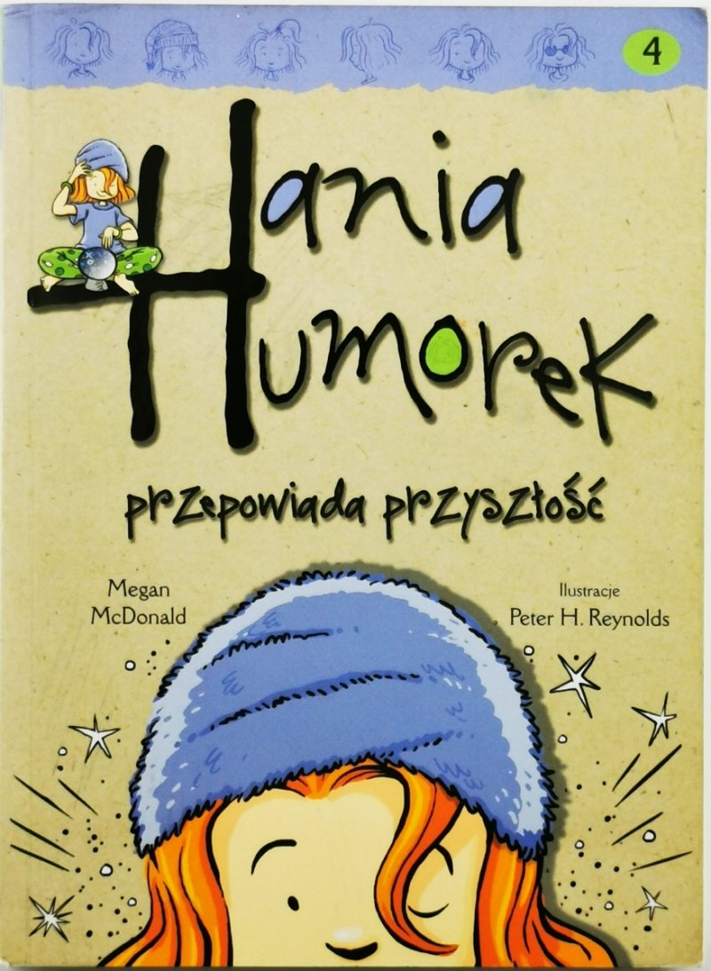 HANIA HUMOREK PRZEPOWIADA PRZYSZŁOŚĆ - Megan McDonald