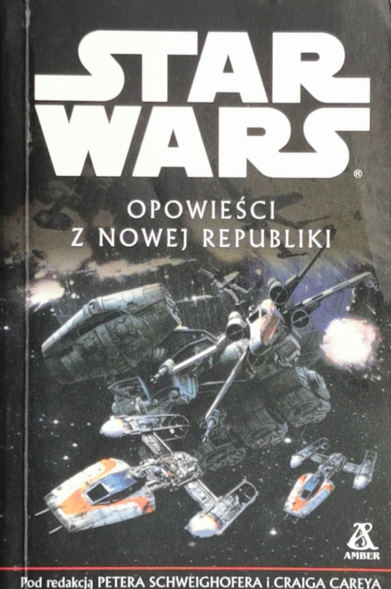 STAR WARS OPOWIEŚCI Z NOWEJ REPUBLIKI - Peter Schweighofer