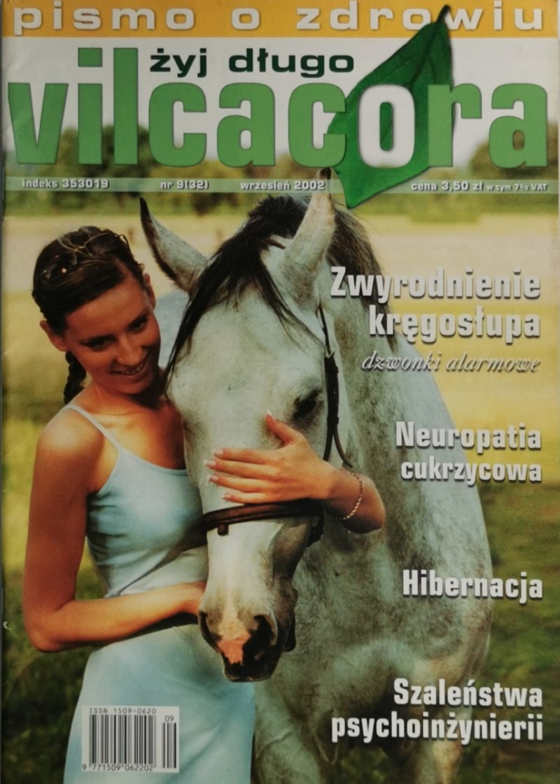ŻYJ DŁUGO VILCACORA NR 9 (32) WRZESIEŃ 2002