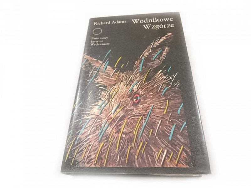 WODNIKOWE WZGÓRZE - Richard Adams 1982