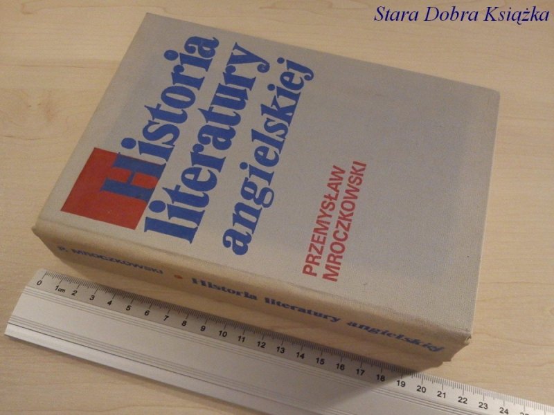 HISTORIA LITERATURY ANGIELSKIEJ - P. Mroczkowski