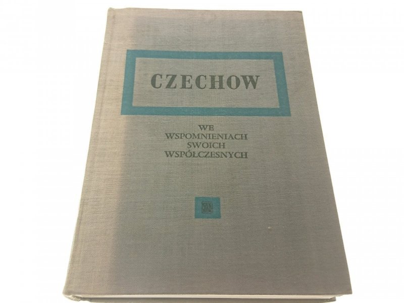 CZECHOW WE WSPOMNIENIACH SWOICH WSPÓŁCZESNYCH 1960