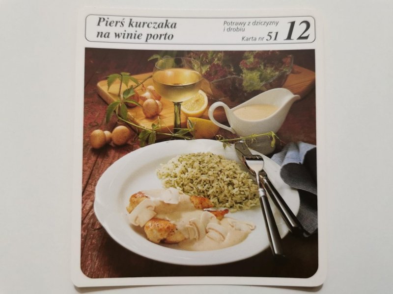 KARTA KULINARNA NR. 51 PIERŚ KURCZAKA NA WINIE PORTO