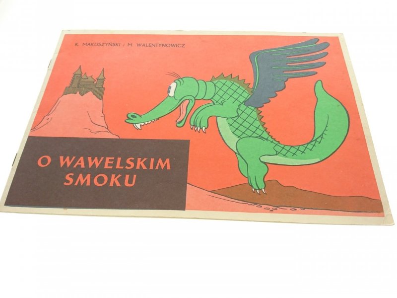 O WAWELSKIM SMOKU - K. Makuszyński 1988