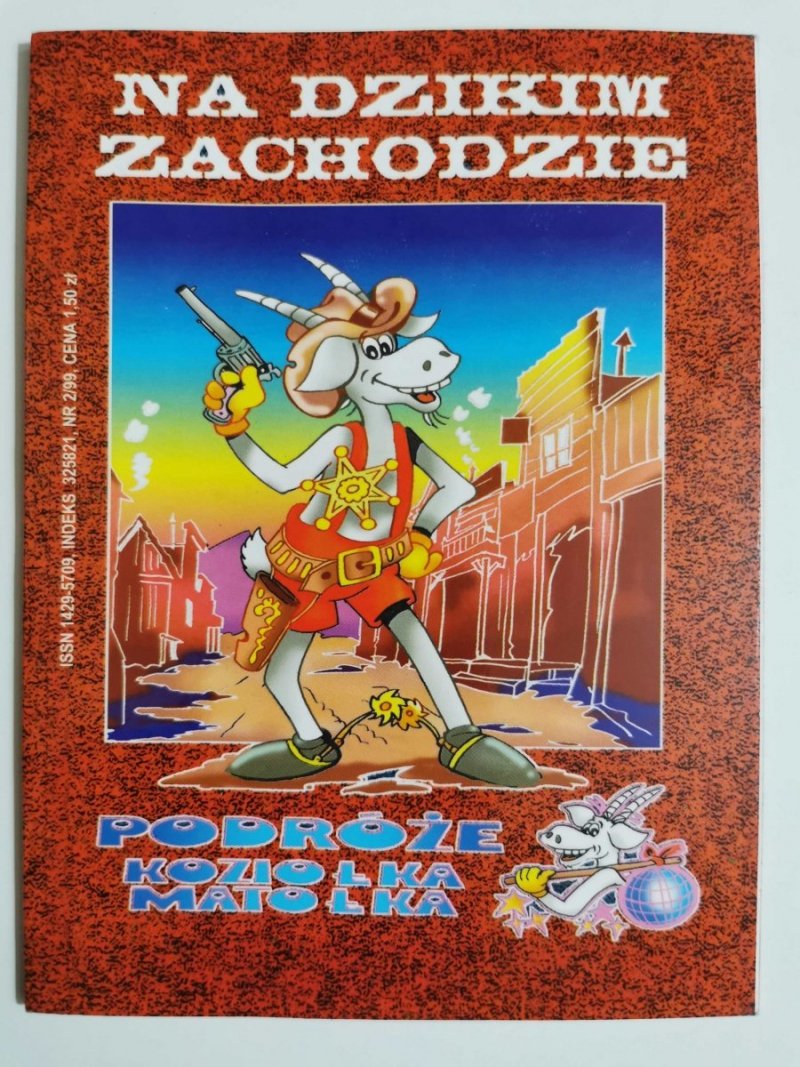PRZYGODY KOZIOŁKA MATOŁKA. NA DZIKIM ZACHODZIE 