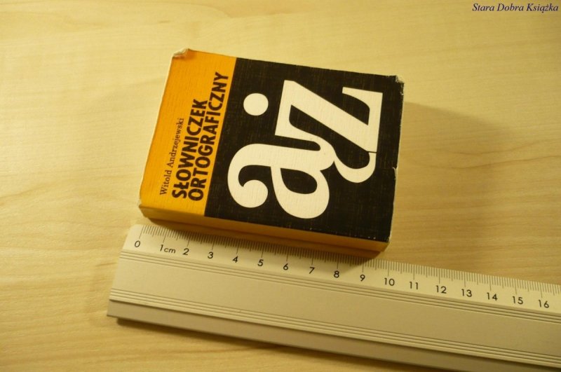 SŁOWNICZEK ORTOGRAFICZNY Witold Andrzejewski 1994