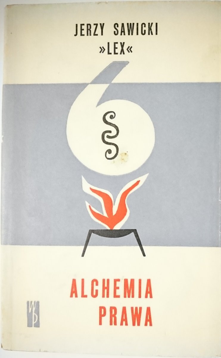 ALCHEMIA PRAWA - Jerzy Sawicki Lex 1965