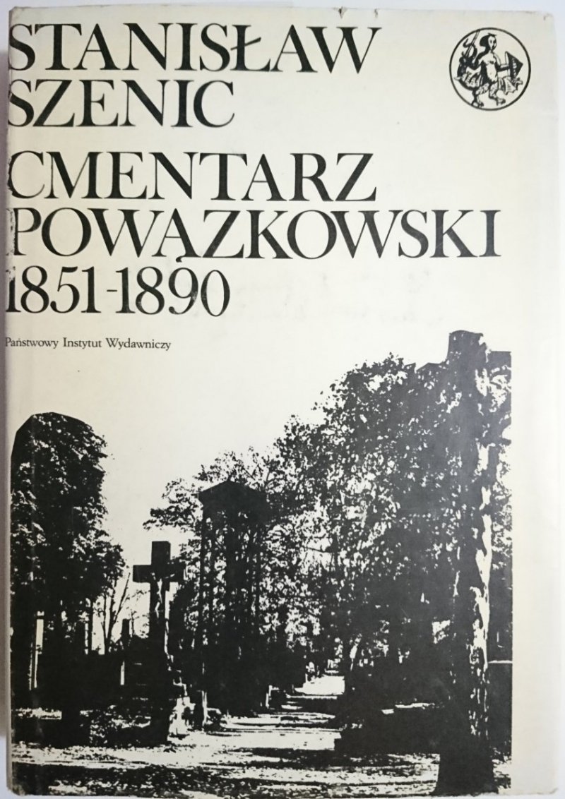 CMENTARZ POWĄZKOWSKI 1851-1890 - Szenic 1982