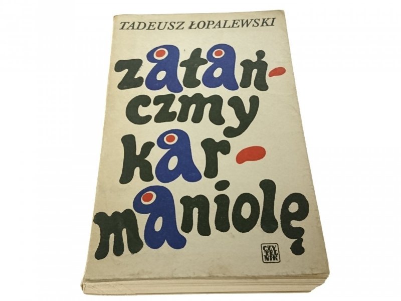 ZATAŃCZMY KARMANIOLĘ - Tadeusz Łopalewski (1976)