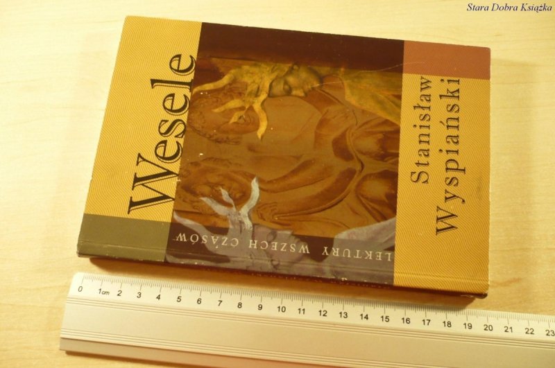 WESELE - Stanisław Wyspiański (2005)