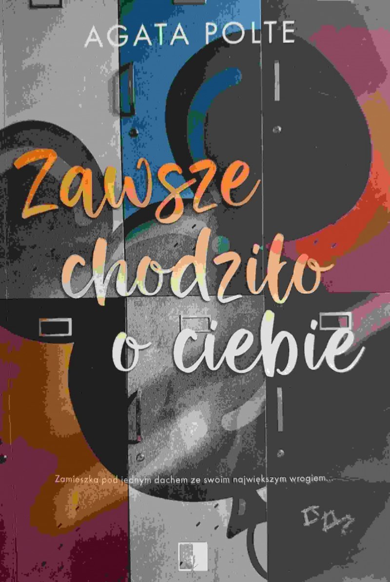 ZAWSZE CHODZIŁO O CIEBIE - Agata Polte
