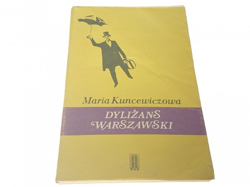 DYLIŻANS WARSZAWSKI - Maria Kuncewiczowa 1974