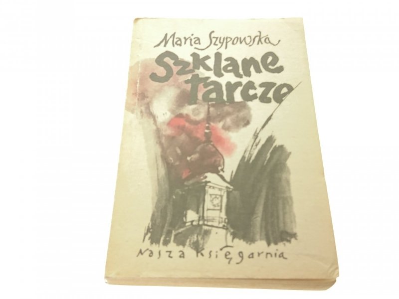 SZKLANE TARCZE - Maria Szypowska (1985)