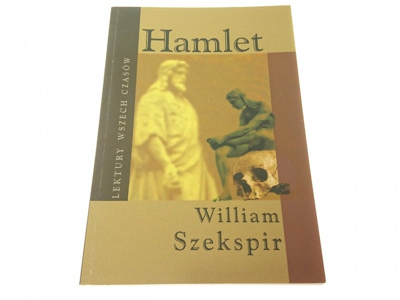 HAMLET - William Szekspir 2005
