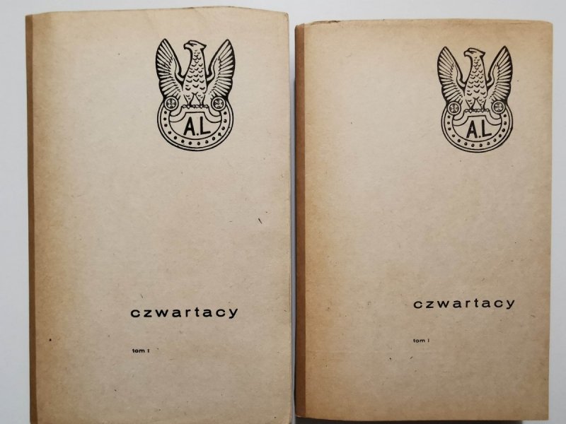 CZWARTACY TOM I i II WSPOMNIENIA BYŁYCH ŻOŁNIERZY AL IM. CZWARTAKÓW 1970