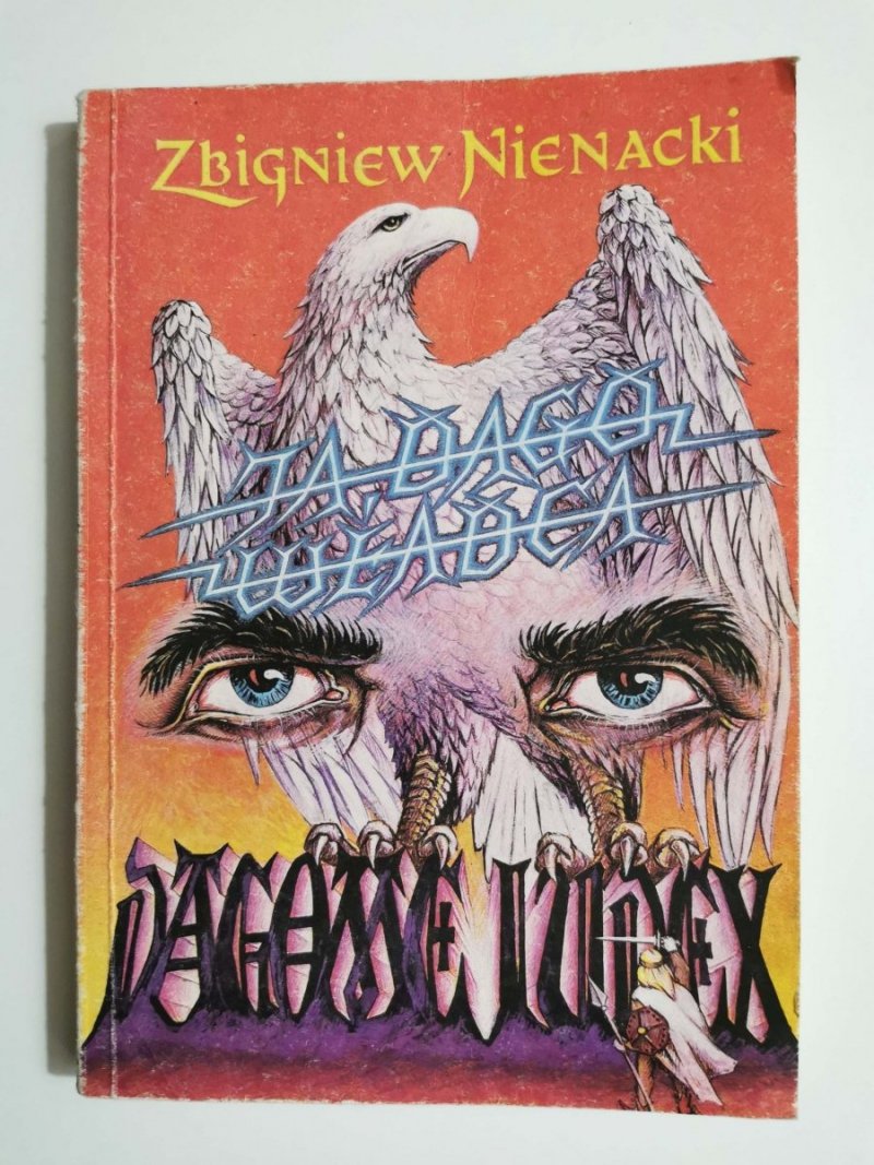 DAGOME IUDEX TOM 3 JA, DAGO WŁADCA - Zbigniew Nienacki 1990