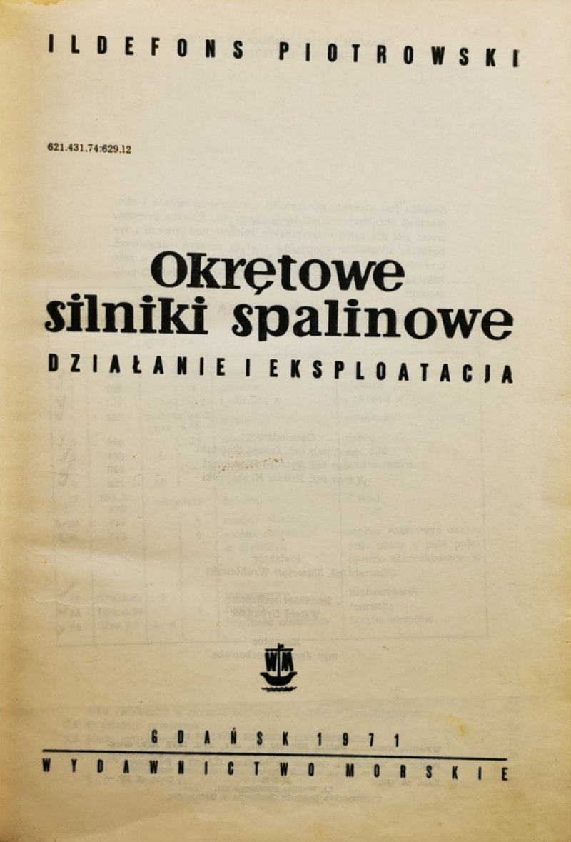 OKRĘTOWE SILNIKI SPALINOWE DZIAŁANIE I EKSPLOATACJA - Ildefons Piotrowski