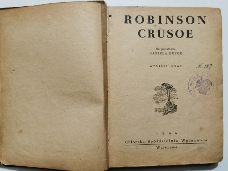 ROBINSON CRUSOE. 1946 - Daniel Defoe